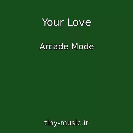 کاور آهنگ Your Love از Arcade Mode