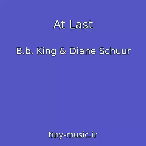 کاور آهنگ At Last از B.b. King & Diane Schuur