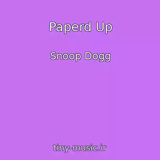 کاور آهنگ Paperd Up از Snoop Dogg
