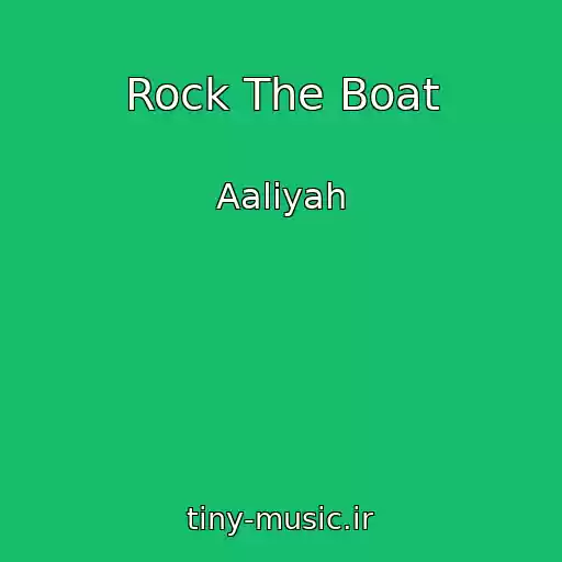 کاور آهنگ Rock The Boat از Aaliyah
