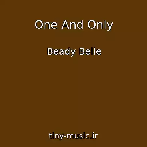 کاور آهنگ One And Only از Beady Belle