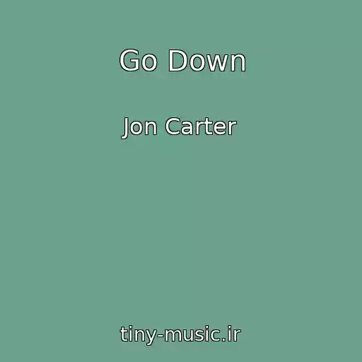 کاور آهنگ Go Down از Jon Carter