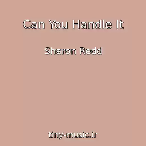 کاور آهنگ Can You Handle It از Sharon Redd