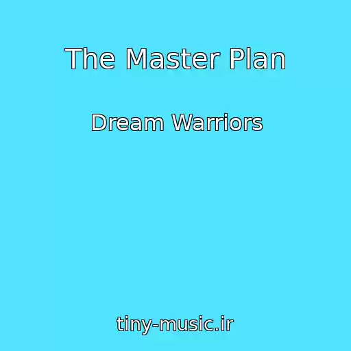 کاور آهنگ The Master Plan از Dream Warriors