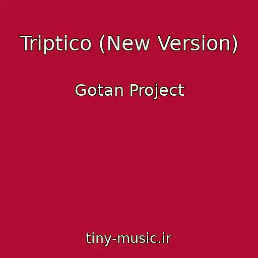 کاور آهنگ Triptico (New Version) از Gotan Project