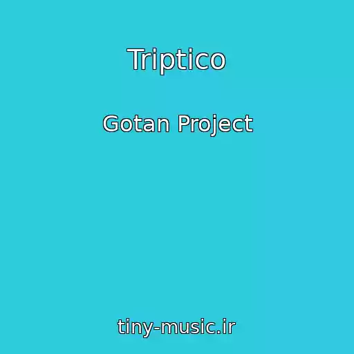 کاور آهنگ Triptico از Gotan Project