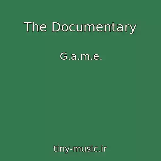 کاور آهنگ The Documentary از G.a.m.e.