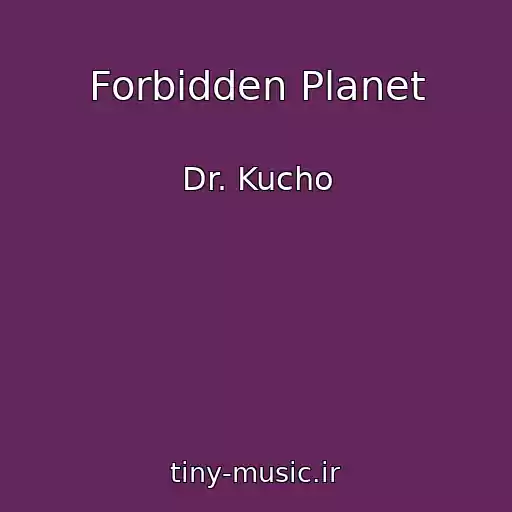 کاور آهنگ Forbidden Planet از Dr. Kucho