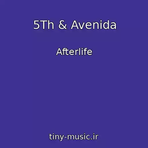 کاور آهنگ 5Th & Avenida از Afterlife
