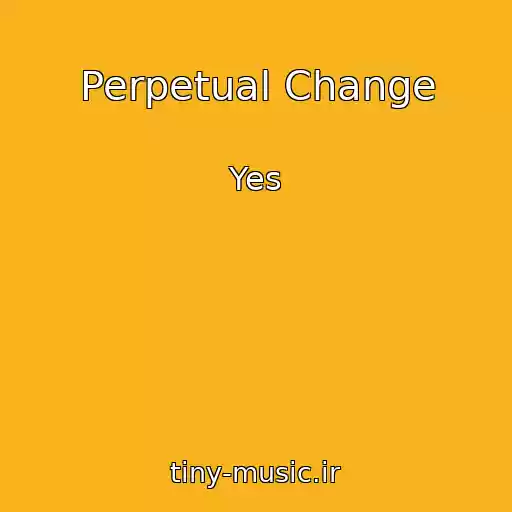 کاور آهنگ Perpetual Change از Yes