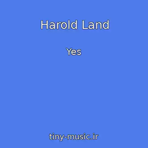 کاور آهنگ Harold Land از Yes