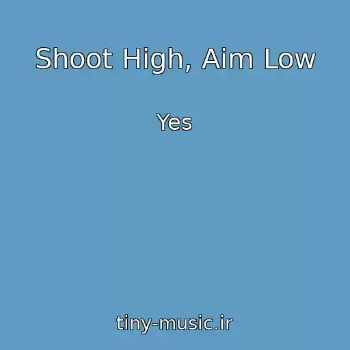کاور آهنگ Shoot High, Aim Low از Yes