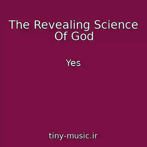 کاور آهنگ The Revealing Science Of God از Yes