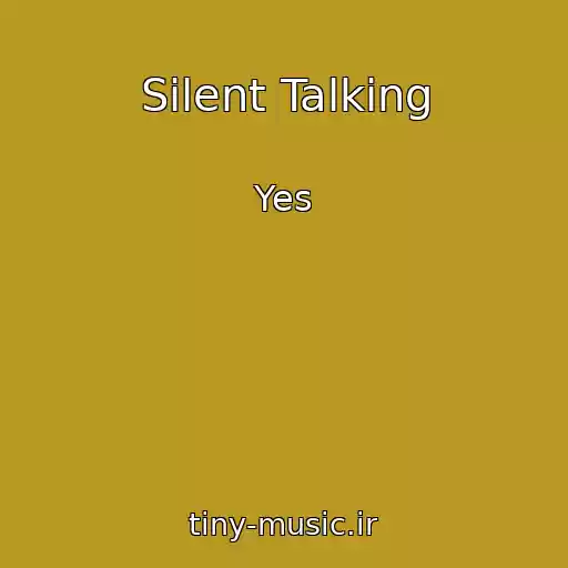 کاور آهنگ Silent Talking از Yes