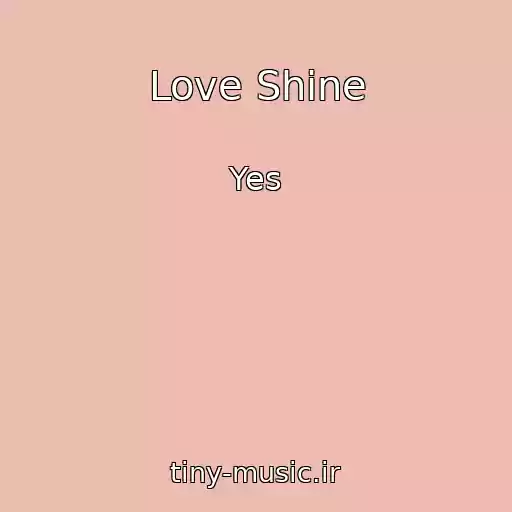 کاور آهنگ Love Shine از Yes