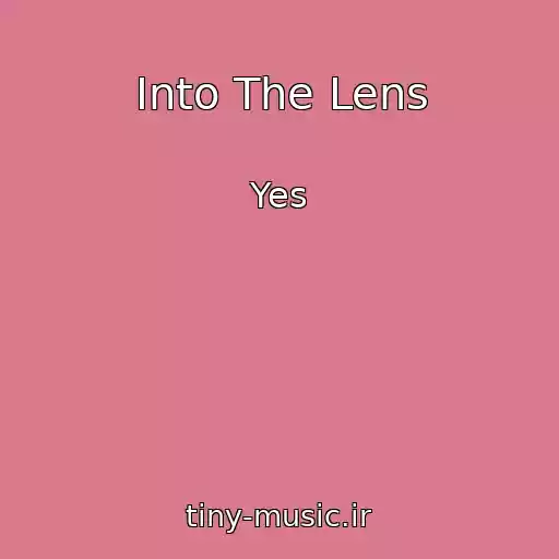 کاور آهنگ Into The Lens از Yes