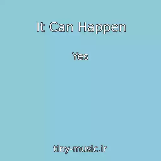 کاور آهنگ It Can Happen از Yes