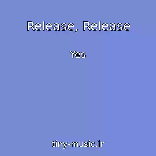 کاور آهنگ Release, Release از Yes