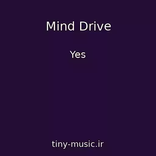 کاور آهنگ Mind Drive از Yes