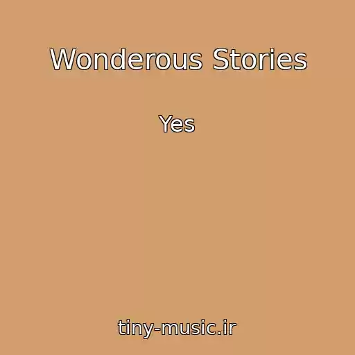 کاور آهنگ Wonderous Stories از Yes