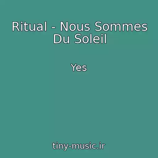 کاور آهنگ Ritual - Nous Sommes Du Soleil از Yes