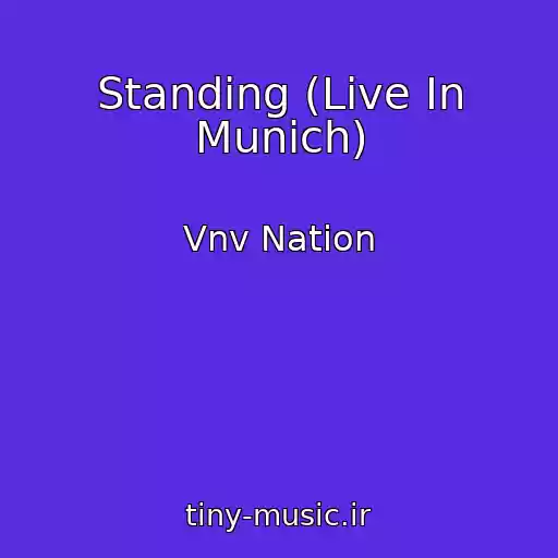 کاور آهنگ Standing (Live In Munich) از Vnv Nation