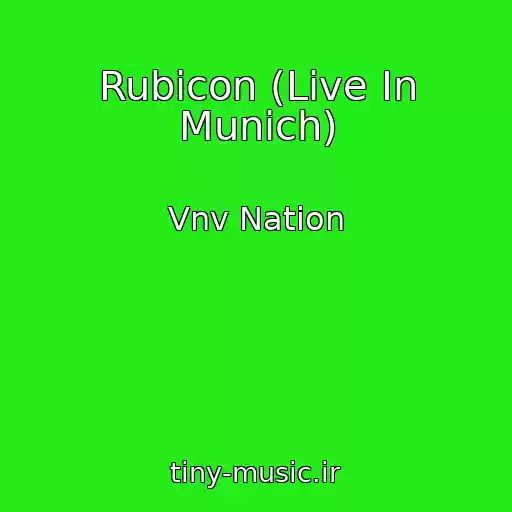 کاور آهنگ Rubicon (Live In Munich) از Vnv Nation