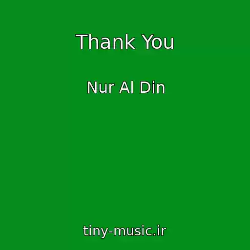 کاور آهنگ Thank You از Nur Al Din