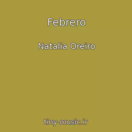 کاور آهنگ Febrero از Natalia Oreiro