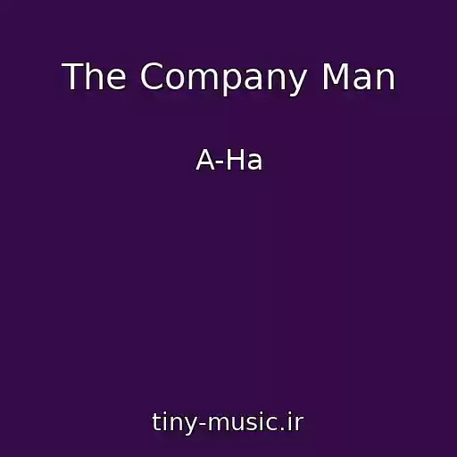 کاور آهنگ The Company Man از A-Ha