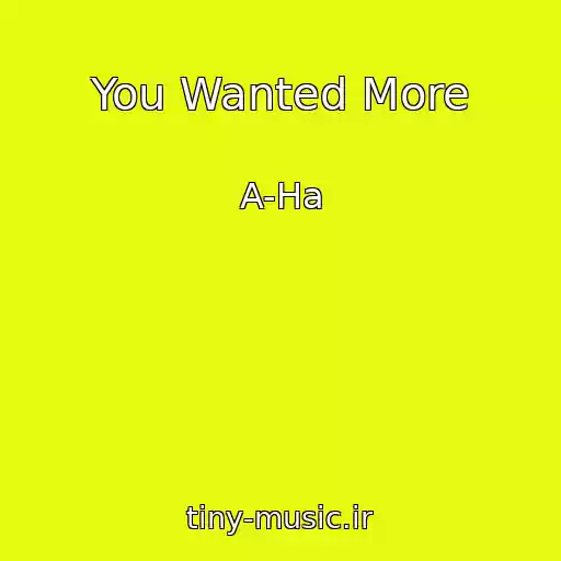 کاور آهنگ You Wanted More از A-Ha