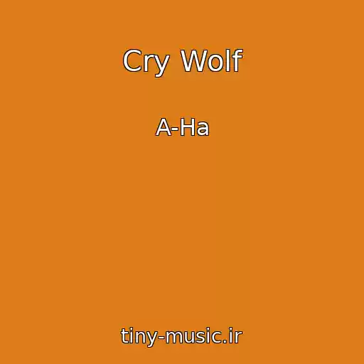 کاور آهنگ Cry Wolf از A-Ha