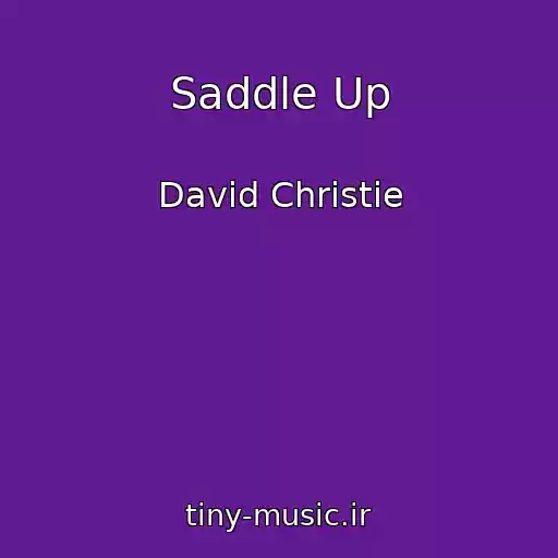 کاور آهنگ Saddle Up از David Christie
