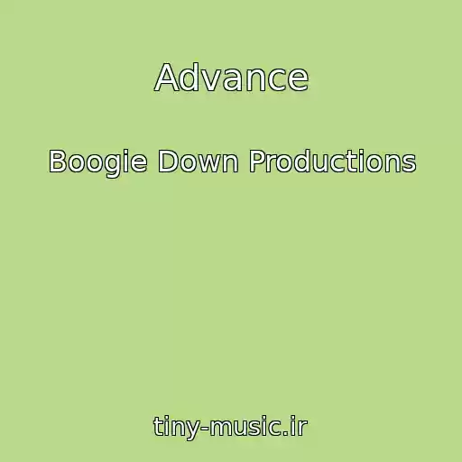 کاور آهنگ Advance از Boogie Down Productions