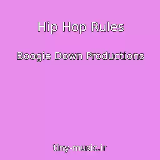 کاور آهنگ Hip Hop Rules از Boogie Down Productions