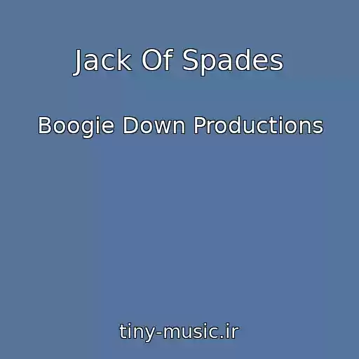 کاور آهنگ Jack Of Spades از Boogie Down Productions