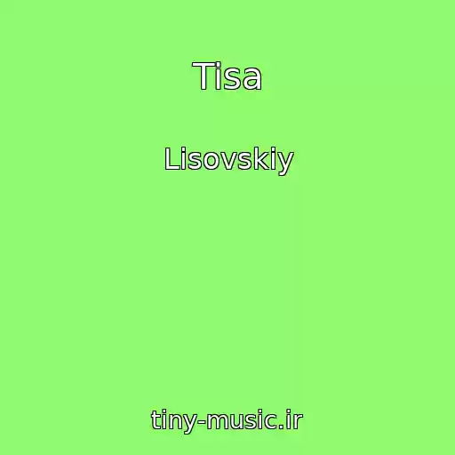 کاور آهنگ Tisa از Lisovskiy