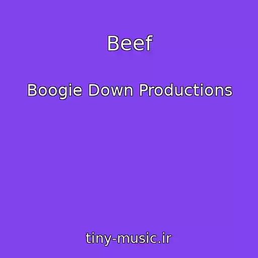 کاور آهنگ Beef از Boogie Down Productions