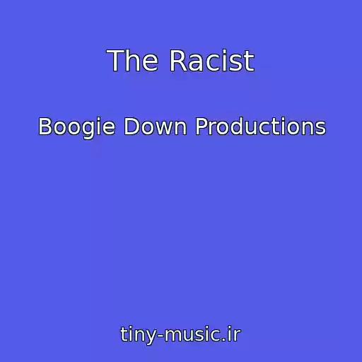 کاور آهنگ The Racist از Boogie Down Productions
