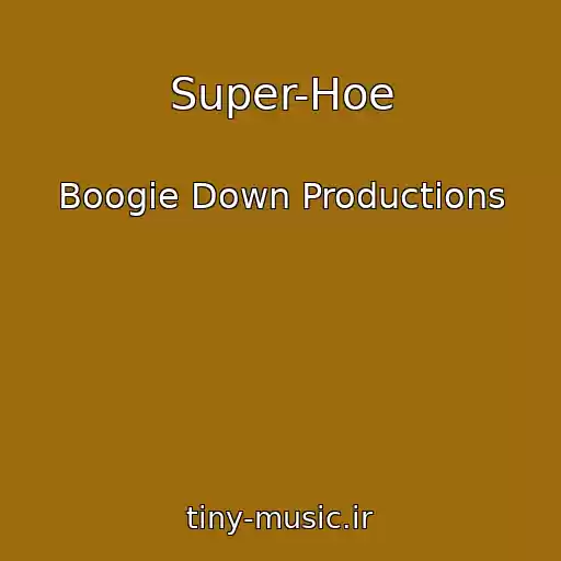 کاور آهنگ Super-Hoe از Boogie Down Productions