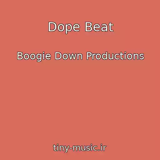 کاور آهنگ Dope Beat از Boogie Down Productions