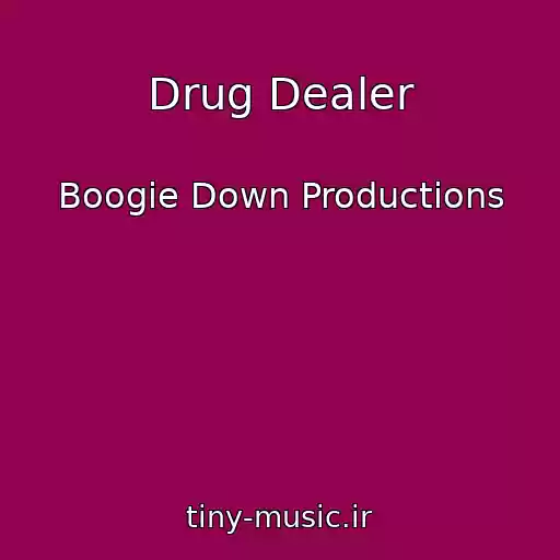 کاور آهنگ Drug Dealer از Boogie Down Productions