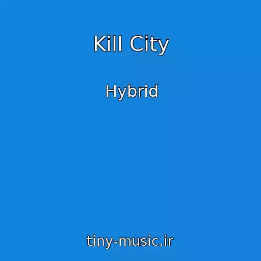 کاور آهنگ Kill City از Hybrid
