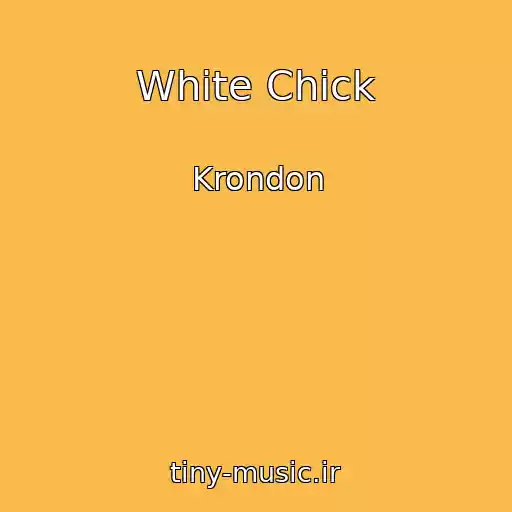 کاور آهنگ White Chick از Krondon