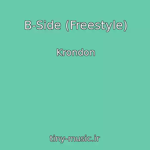 کاور آهنگ B-Side (Freestyle) از Krondon