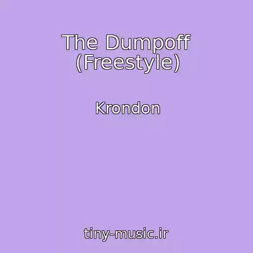 کاور آهنگ The Dumpoff (Freestyle) از Krondon
