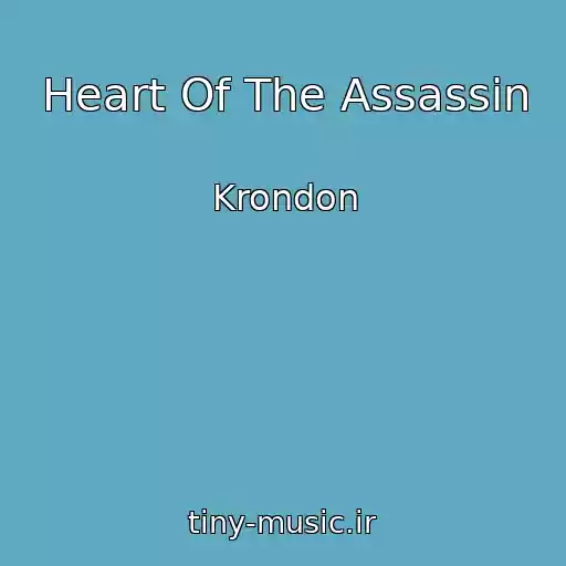 کاور آهنگ Heart Of The Assassin از Krondon