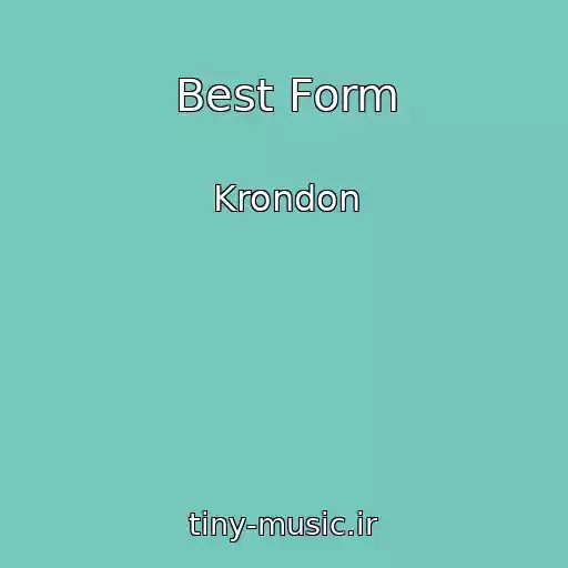 کاور آهنگ Best Form از Krondon