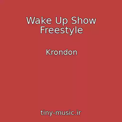 کاور آهنگ Wake Up Show Freestyle از Krondon