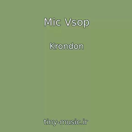 کاور آهنگ Mic Vsop از Krondon